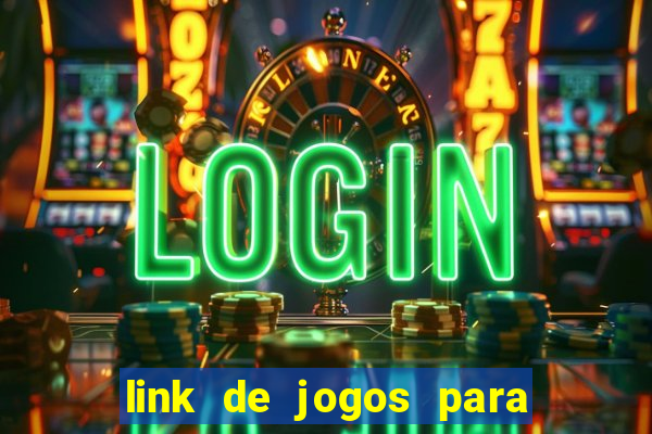 link de jogos para ganhar dinheiro